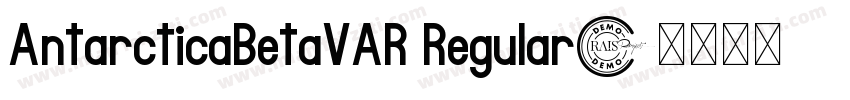 AntarcticaBetaVAR Regular字体转换